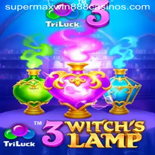 Exploring the Enchanting World of 3WitchsLamp and the Power of Supermaxwin888