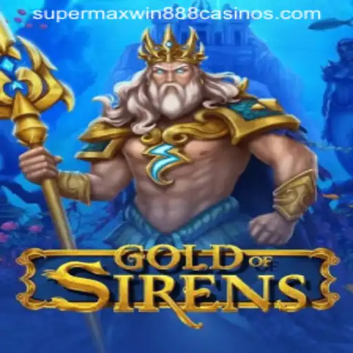 Exploring GoldofSirens: The Latest Gaming Sensation on Supermaxwin888