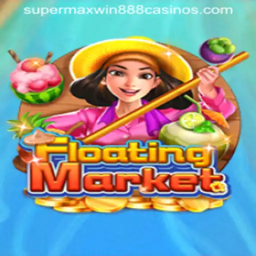 Discover the Thrilling World of FloatingMarket with Supermaxwin888