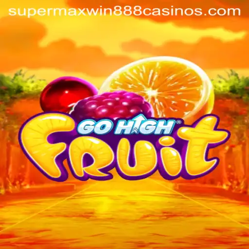 Discover the Exciting World of GoHighFruit with Supermaxwin888