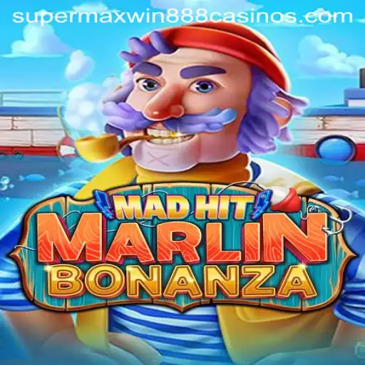 Unraveling the Excitement of MadHitMarlinBonanza: A Deep Dive into Supermaxwin888