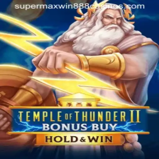 Temple of Thunder II Bonus Buy: A Thrilling Adventure with Supermaxwin888