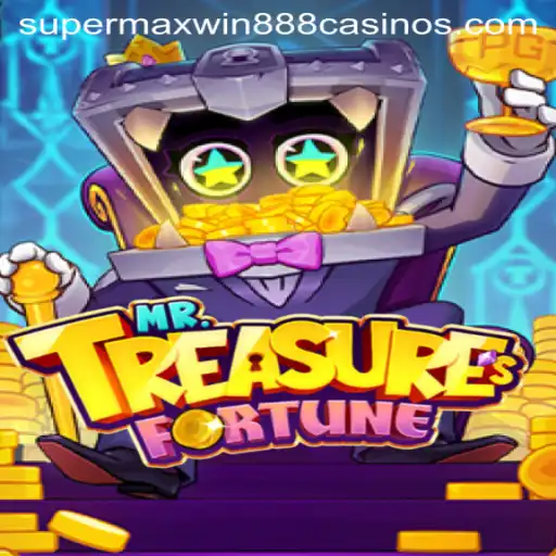 Exploring the Thrilling World of MrTreasuresFortune with Supermaxwin888