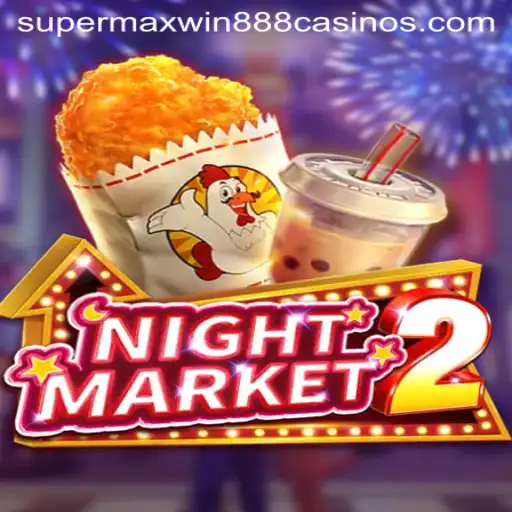 Exploring the Thrilling World of NightMarket2: A Dive into Supermaxwin888's Latest Game