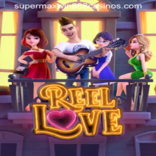 Discovering the Thrills of ReelLove: An Engaging Slot Adventure with Supermaxwin888